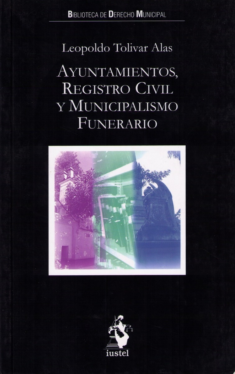 Ayuntamientos, Registro Civil y Municipalismo Funerario -0