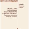 Protección Patrimonial de las Personas con Discapacidad. Tratamiento Sistemático de la Ley 41/2003.-0