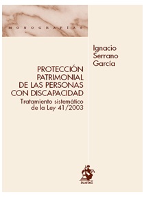 Protección Patrimonial de las Personas con Discapacidad. Tratamiento Sistemático de la Ley 41/2003.-0