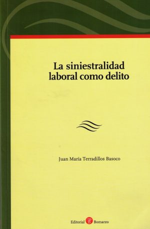 Siniestralidad Laboral como Delito -0