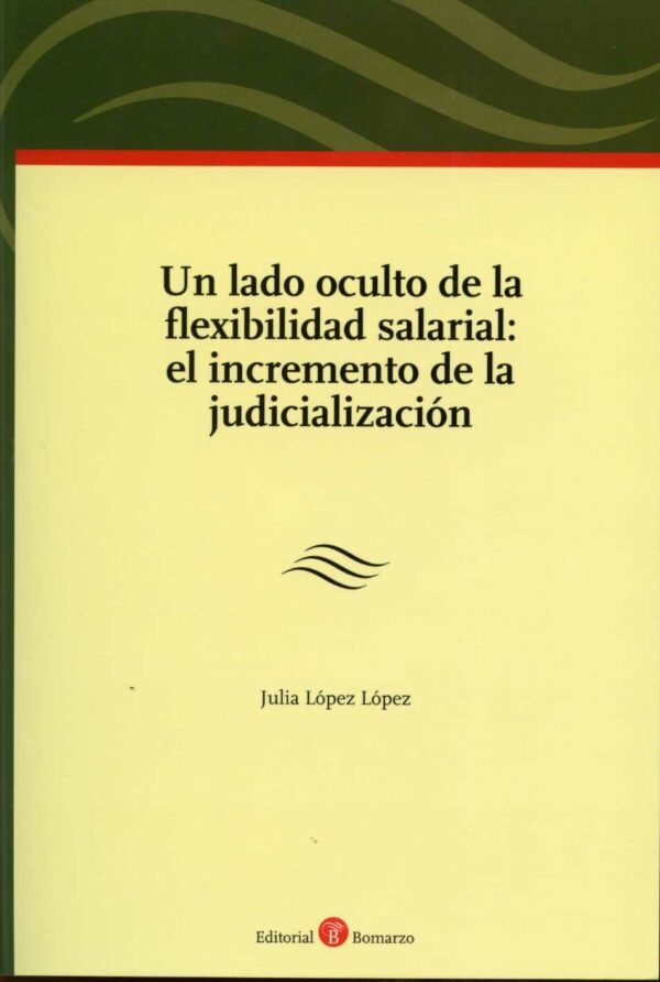 Un Lado Oculto de la Flexibilidad Salarial: el Incremento de la Judialización-0