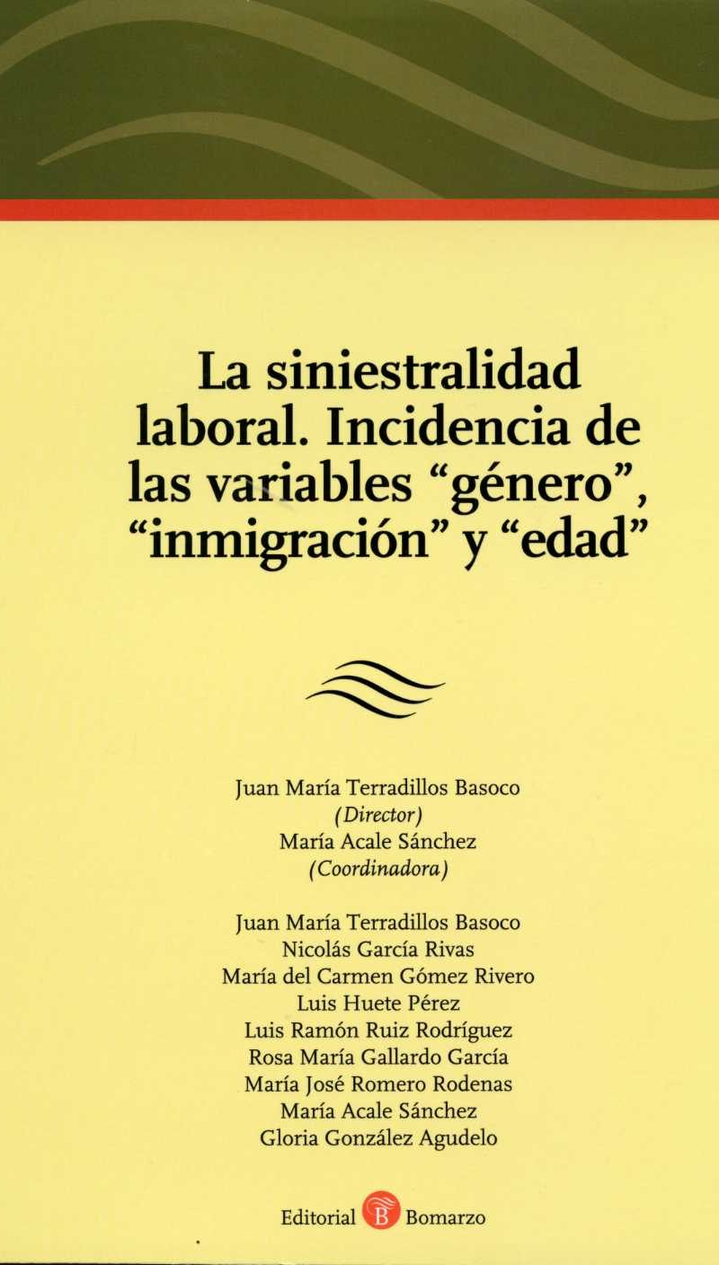 Siniestralidad Laboral. Incidencia de las Variables Genero, Inmigración y Edad-0