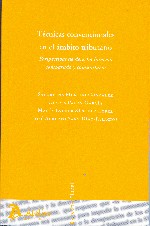 Técnicas Convencionales en el Ambito Tributario. Perspectivas de Derecho Interno, Comparado y Comunitario.-0