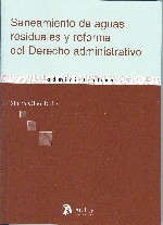 Saneamiento de Aguas Residuales y Reforma del Derecho Administrativo.-0