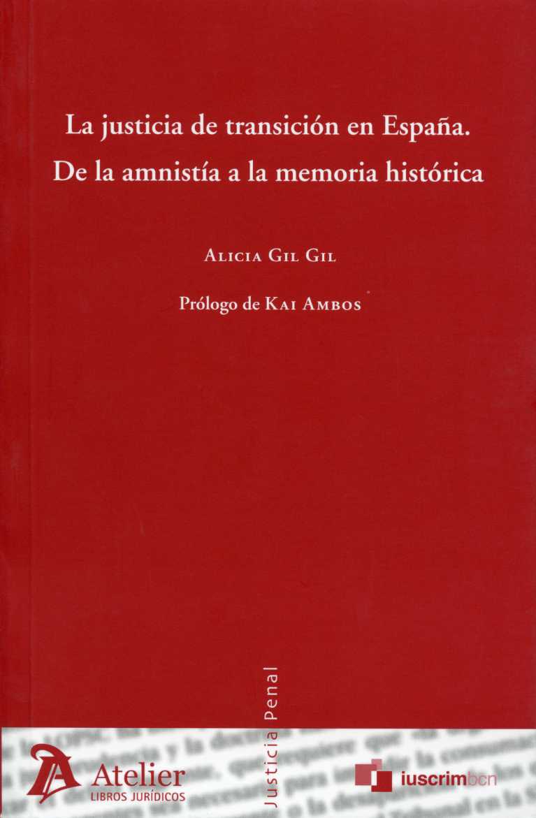 Justicia de Transición en España: De la Amnistia a la Memoria Histórica.-0