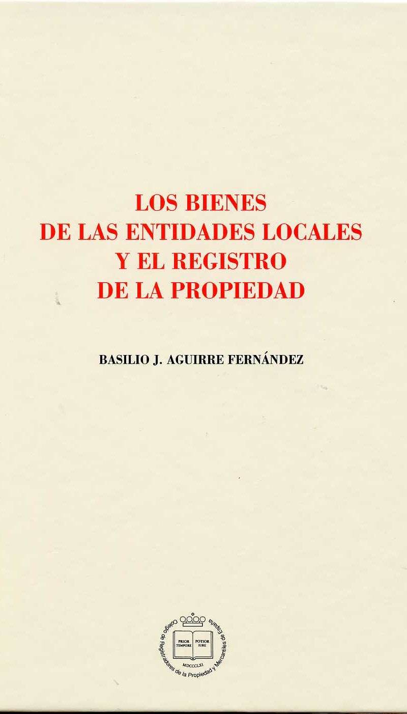 Bienes de las Entidades Locales y el Registro de la Propiedad, Los.-0