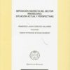 Imposición Indirecta del Sector Inmobiliario: Situación Actual y Perspectivas-0