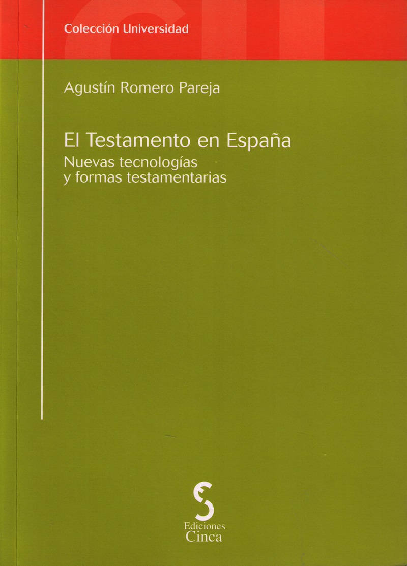 Testamento en España Nuevas Tecnologías y Formas Testamentarias.-0