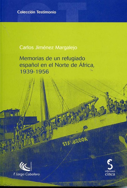 Memorias de un Refugiado Español en el Norte de Africa, 1939-1956.-0