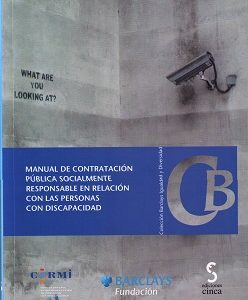 Manual de Contratación Pública Socialmente Responsable en Relación con las Personas con Discapacidad. (Incluye CD-ROM)-0