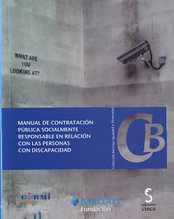 Manual de Contratación Pública Socialmente Responsable en Relación con las Personas con Discapacidad. (Incluye CD-ROM)-0