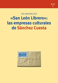 San León Librero :Las Empresas Culturales de Sánchez Cuesta-0