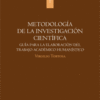 Metodología de la Investigación Científica. Guía Para la Elaboración del Trabajo Académico Humanístico-0