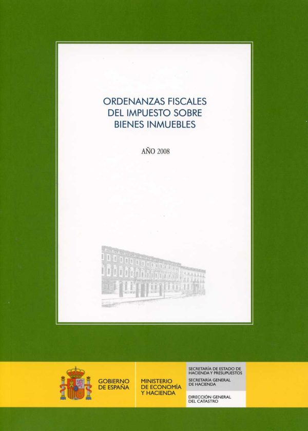 Ordenanzas Fiscales del Impuesto sobre Bienes Inmuebles. 2008.-0