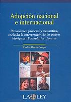Adopción Nacional e Internacional. Panorámica Procesal y Sustantiva, Incluida la Intervención de los Padres Biológico-0