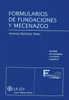 Formularios de Fundaciones y Mecenazgo. + CD-ROM. Formularios y Normativa Reguladora.-0