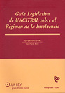 Guía Legislativa de Uncitral sobre el Régimen de la Insolvencia.-0