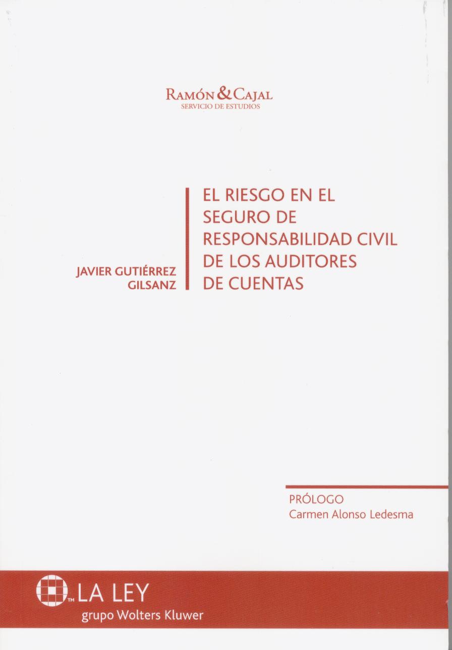 Riesgo en el Seguro de Responsabilidad Civil de los Auditores de Cuentas, El.-0