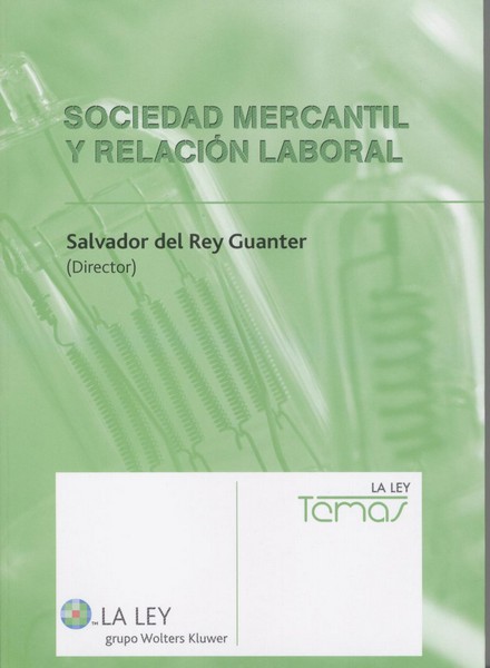 Sociedad Mercantil y Relación Laboral. -0