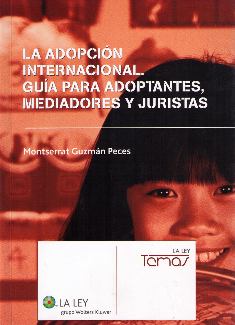 Adopción Internacional. Guía para Adoptantes, Mediadores y Juristas.-0