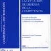 Ley 15/2007, de Defensa de la Competencia, La. Jornadas de Estudio de la Asociación de Defensa de la...-0