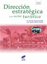 Dirección Estrategia en el Sector Turístico: Teoría y Práctica.-0