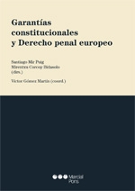 Garantías Constitucionales y Derecho Penal Europeo -0