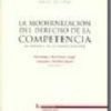 Modernización del Derecho de la Competencia en España y en la Unión Europea, La.-0