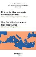 Area de Libre Comercio Euromediterránea, El. Hitos Conseguidos y Perspectivas Futuras.-0