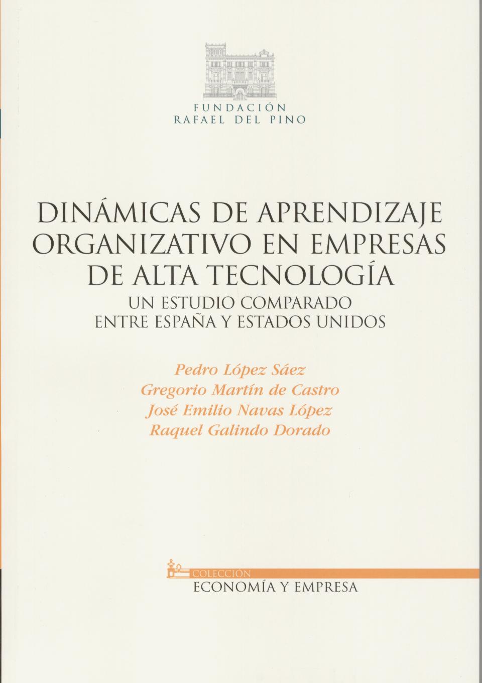 Dinámicas de Aprendizaje Organizativo en Empresas de Alta Tecnología. Un Estudio Comparado entre España y EU.-0