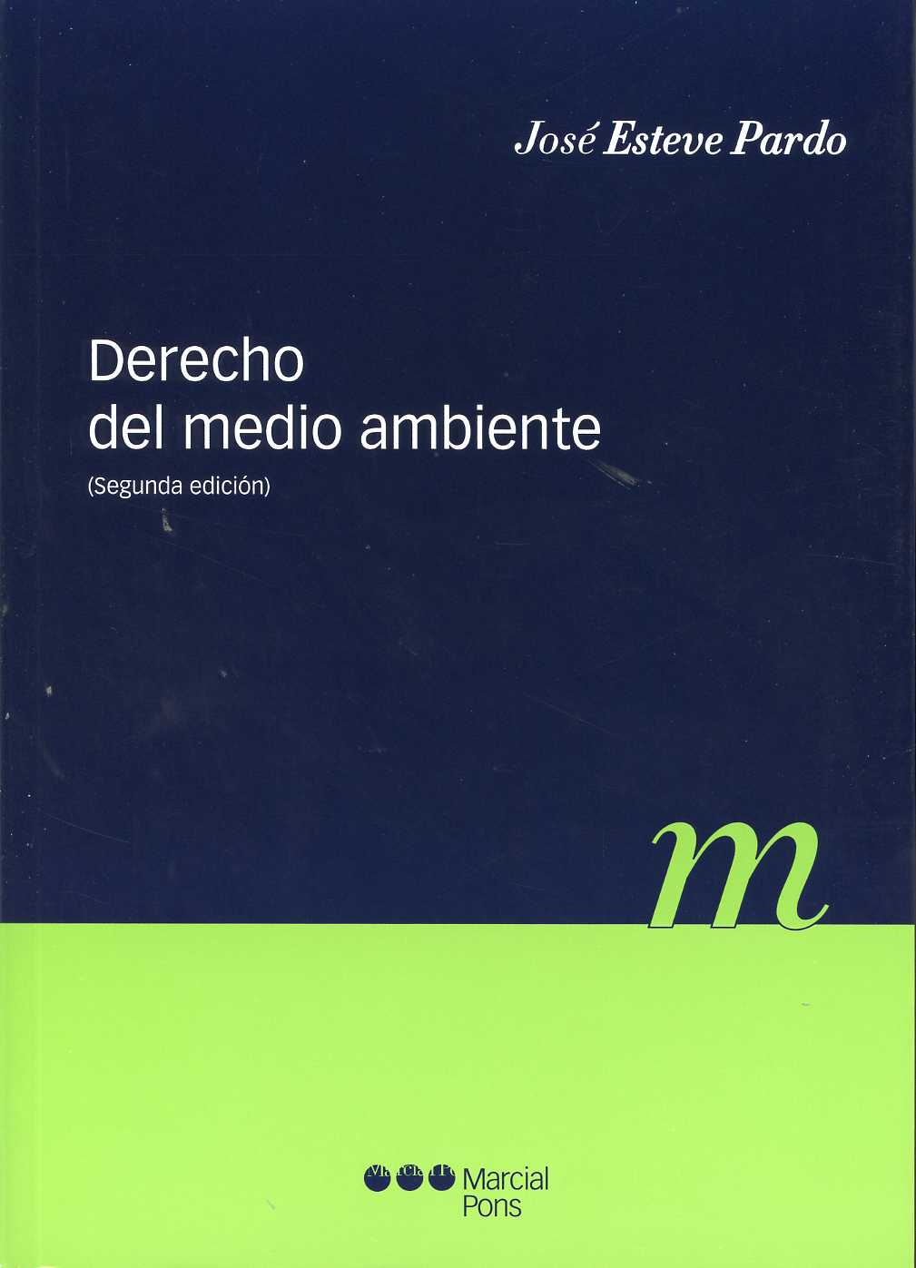 Derecho del Medio Ambiente. 2ª Ed. 2008. -0