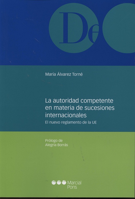 Autoridad Competente en Materia de Sucesiones Internacionale El Nuevo Reglamento de la U.E.-0