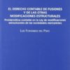 El Derecho Contable de Fusiones y de las otras Modificaciones Estructurales. Problemática Contable en la Ley de Modificaciones Estructurales de las Soci-0