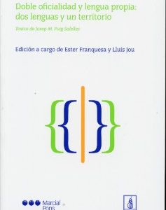 Doble Oficialidad y Lengua Propia: Dos Lenguas y un Territorio.-0