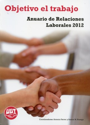 Anuario de Relaciones Laborales 2011 Objetivo el Trabajo-0