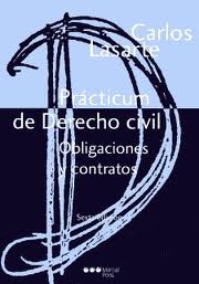Prácticum de Derecho Civil. Obligaciones y Contratos (Vale para el Tomo II y III) Reimpresión 2013-0