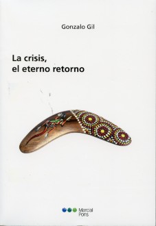 Crisis, el Eterno Retorno, La. -0