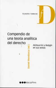 Compendio de una Teoría Analítica del Derecho Alchourrón y Bulygin en sus Textos-0