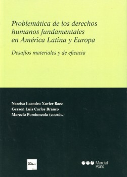 Problemática de los Derechos Humanos Fundamentales en América Latina y Europa. Desafíos Materiales y Eficacia-0