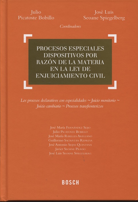 Procesos Especiales Dispositivos por Razón de la Materia en la Ley de Enjuiciamiento Civil. Los Procesos Declarativos con Especialidades-Juicio Monito-0