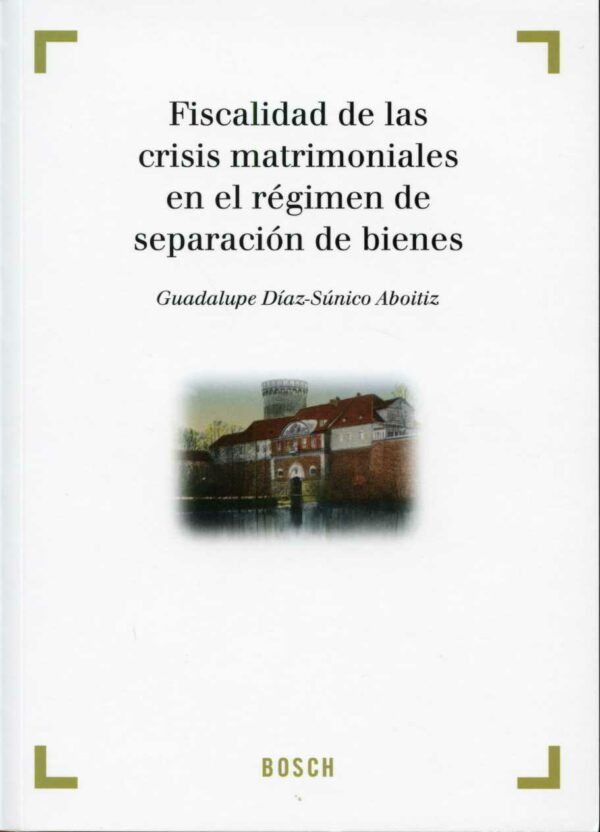 Fiscalidad de las Crisis Matrimoniales en el Régimen de Separación de Bienes-0