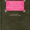 Proceso Penal Práctico en la Ley Integral contra la Violencia de Género. Estatuto Integral de la Víctima de Violencia de Genero-0