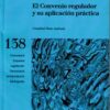 Convenio Regulador y su Aplicación Práctica -0