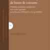 Contratos de Compraventa de Bienes de Consumo Problemas, Propuestas y Perspectivas de la Venta y Garantías en la Directiva-0