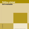 Política Criminal de la Exclusión -0