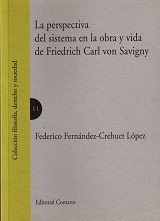 Perspectiva del Sistema en la Obra y Vida de Friedrich Carl von Savigny-0