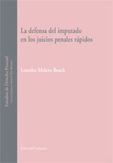 Defensa del Imputado en los Juicios Penales Rápidos, La. -0