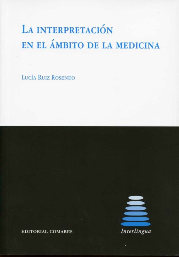 Interpretación en el Ambito de la Medicina, La. -0