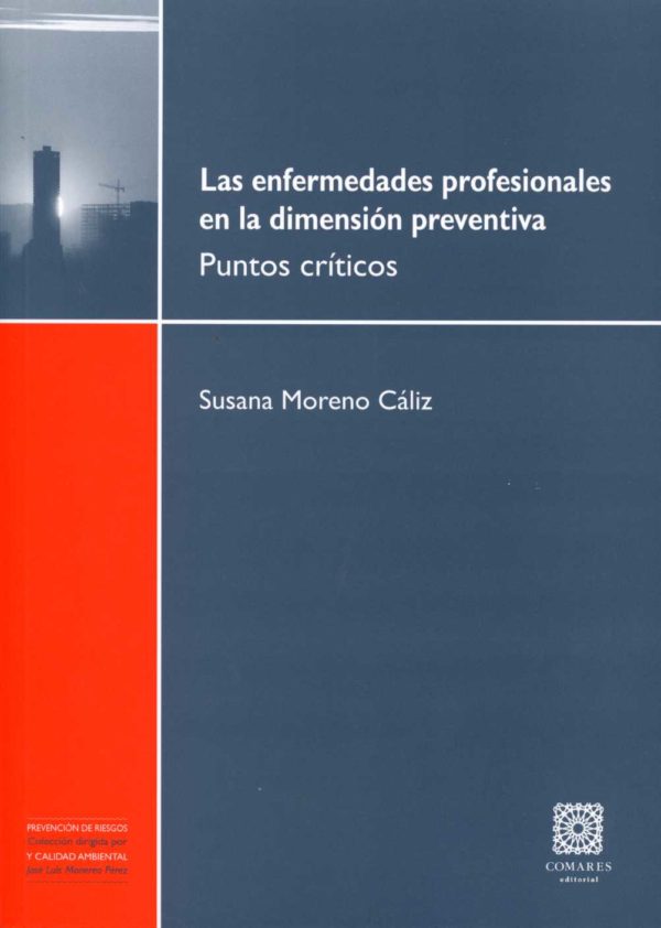 Enfermedades Profesionales en la Dimensión Preventiva, Las. Puntos Críticos.-0