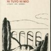Ni Tuyo Ni Mío. Andrés Trapiello -0